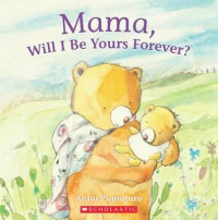 Image of Mama, will I be yours forever?