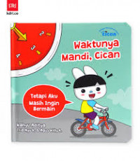 Waktunya Mandi, Cican