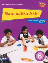 Matematika Aktif : untuk Sekolah Dasar Kelas VI