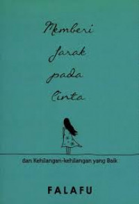 Image of Memberi Jarak Pada Cinta