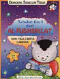 Dongeng Sebelum Tidur: Sahabat kecil dari Al-Fushshilat dan Tiga Cerita Lainnya