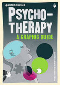 Introducing Psychotherapy : a Graphic Guide