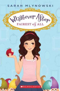 Whatever After : Fairest of All