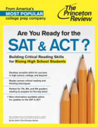 Are you Ready for the SAT & ACT?: Building Critical Reading Skills