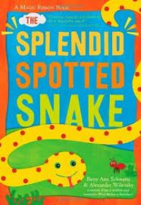Image of The splendid spotted snake: a magic ribbon book