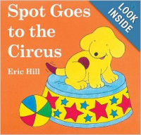 Spot Goes to the Circus