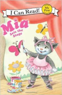 Image of Mia Sets the Stage (My First I Can Read)
