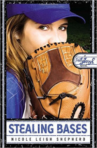 Stealing Bases: A PrettyTOUGH Novel