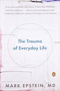 The Trauma of Everyday Life