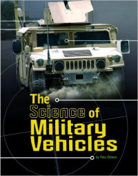 The Science of Military Vehicles (Science of War) Paperback