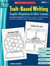 Image of Trait-Based Writing: graphic organizers&mini lessons grade 2-4