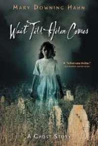 Image of Wait Till Helen Comes